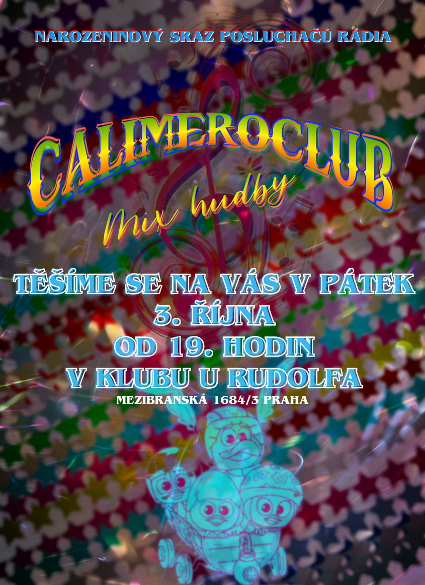 Narozeniny rádia Calimeroclub